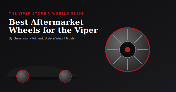 Best Aftermarket Wheels for the Dodge Viper by Generation